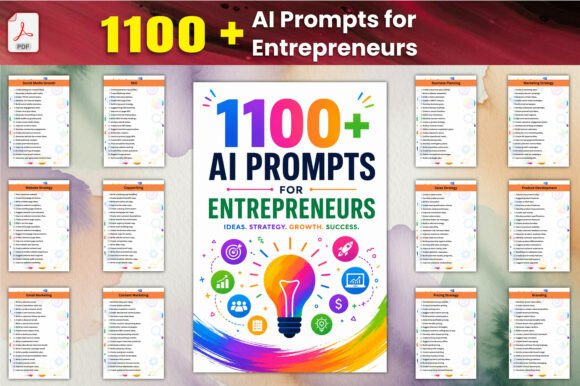 Unlocking Strategic Growth with 1100 AI Prompts for Entrepreneurs